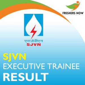 SJVN Executive Trainee Result 2019