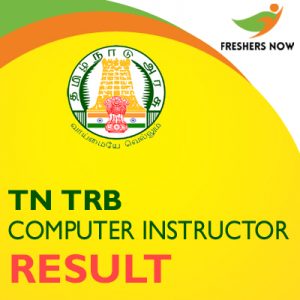 TN TRB Computer Instructor Result 2019