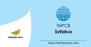 TNPCB Syllabus 2024 Exam Pattern PDF Download All Posts   TNPCB Syllabus 2019 300x154 