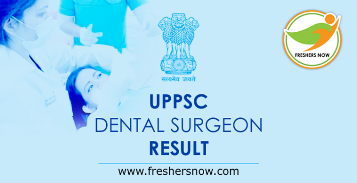 UPPSC Dental Surgeon Result 2019