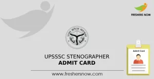 UPSSSC Stenographer Admit Card
