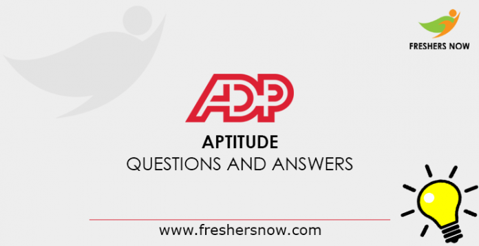 ADP Aptitude Questions and Answers