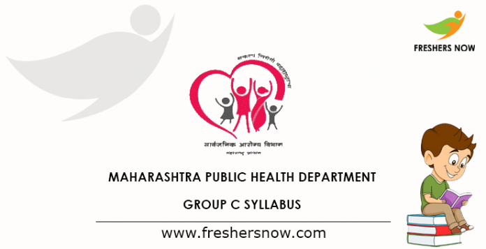 Maharashtra Public Health Department Group C Syllabus 2019