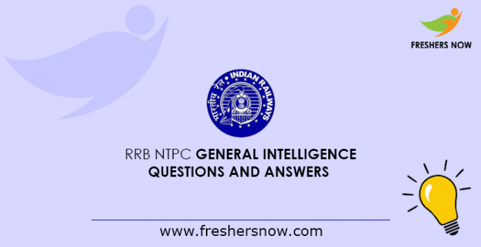 RRB NTPC General Intelligence Questions and Answers
