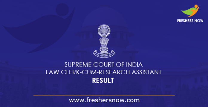 Supreme Court of India Law Clerk-cum-Research Assistant Result 2019
