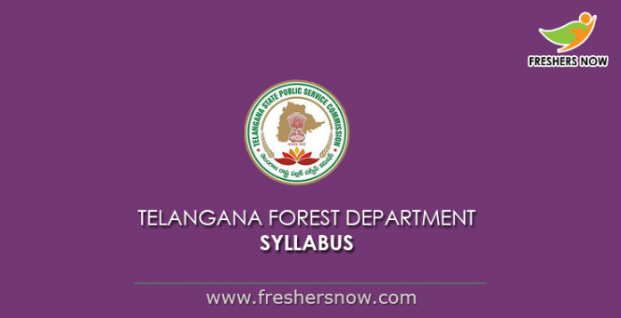 Telangana Forest Department Syllabus 2019