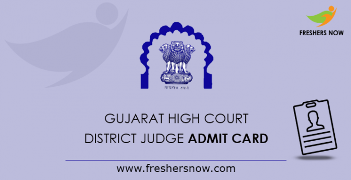 Gujarat High Court District Judge Admit Card 2019