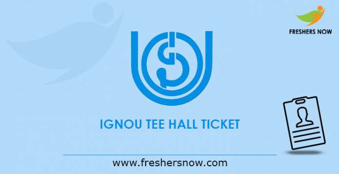 IGNOU TEE Hall Ticket 2019
