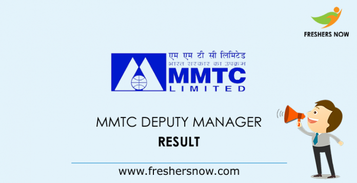 MMTC Deputy Manager Result 2019