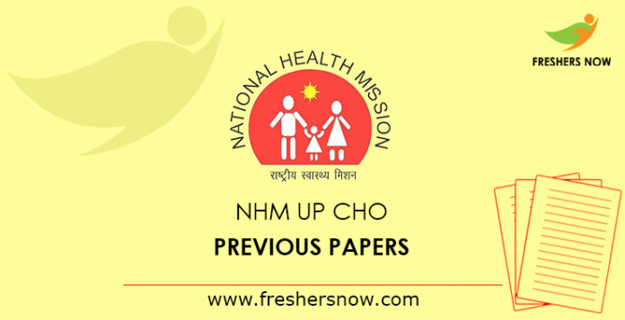 NHM UP CHO Previous Papers