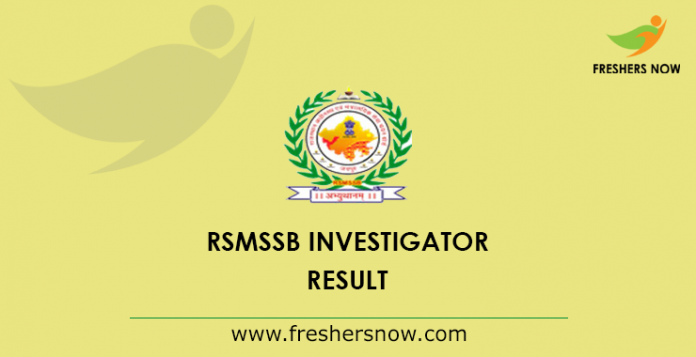 RSMSSB Investigator Result 2019