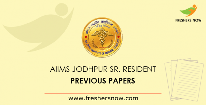 AIIMS Jodhpur Senior Resident Previous Papers