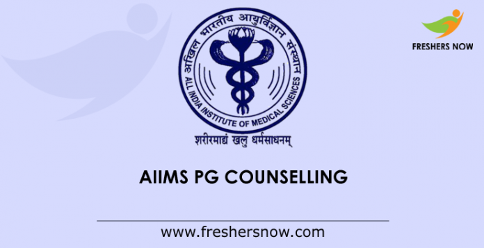 AIIMS PG Counselling 2019
