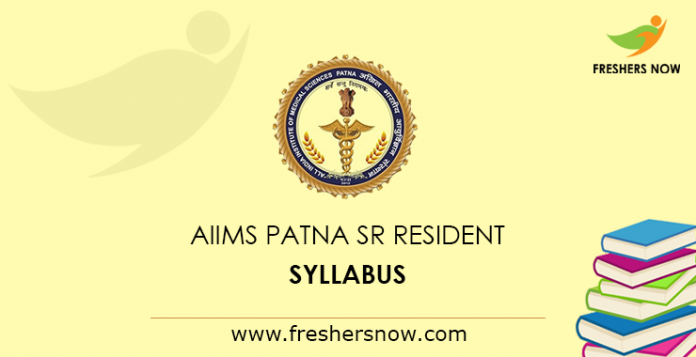 AIIMS Patna Senior Resident Syllabus 2019