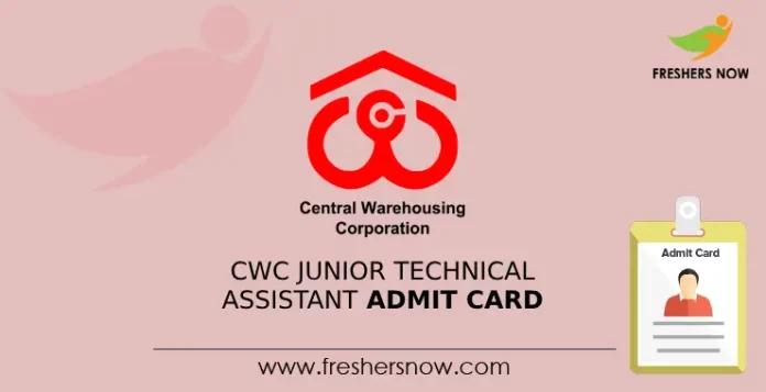 CWC Junior Technical Assistant Admit Card