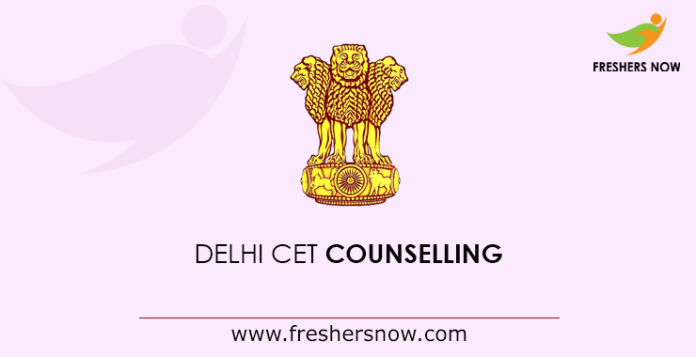 Delhi CET Counselling 2019