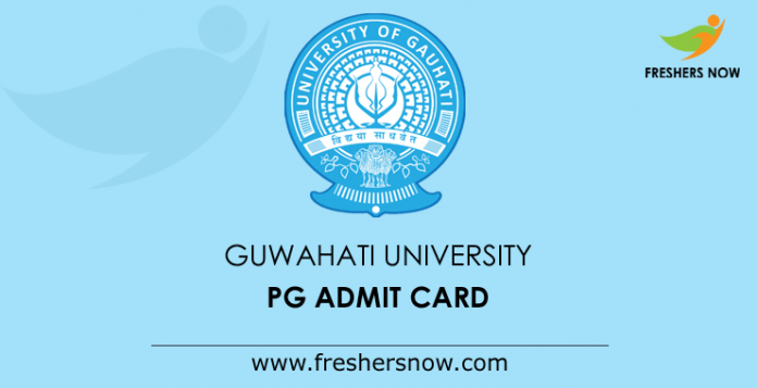 Gauhati University PG Admit Card 2019
