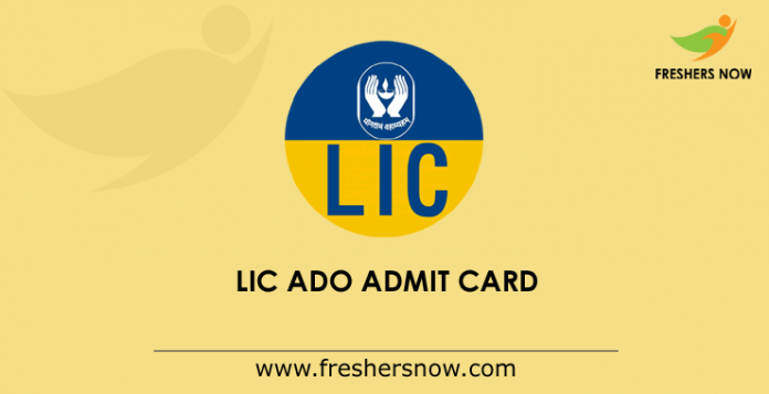 LIC ADO Admit Card 2019