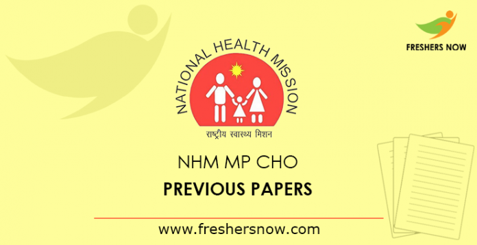 NHM MP CHO Previous Papers