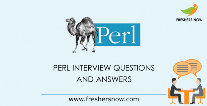 Perl Interview Questions and Answers