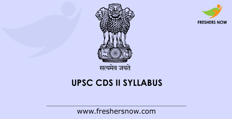 UPSC CDS 2 Syllabus 2021 & Exam Patern PDF Download