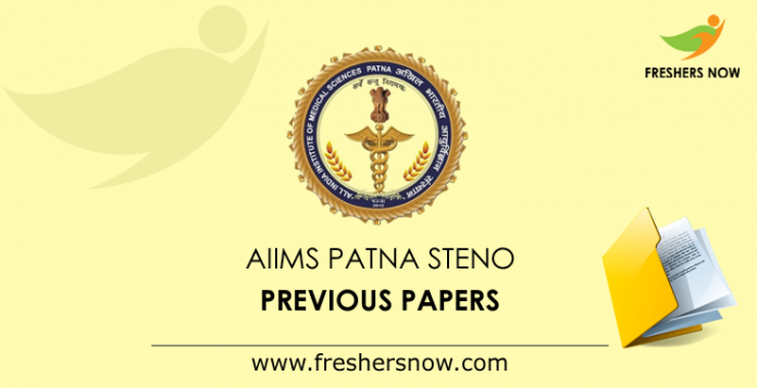 AIIMS Patna Stenographer Previous Papers