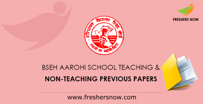 BSEH Aarohi School Teaching & Non-Teaching Previous Papers