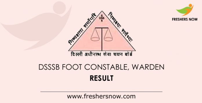 DSSSB Foot Constable Result 2019