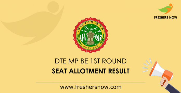 DTE MP BE 1st Round Seat Allotment Result 2019