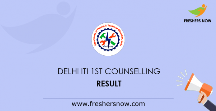 Delhi ITI 1st Counselling Result 2019