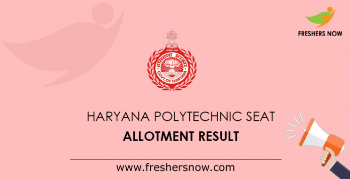 Haryana Polytechnic Seat Allotment Result