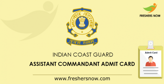 Indian Coast Guard Assistant Commandant Admit Card