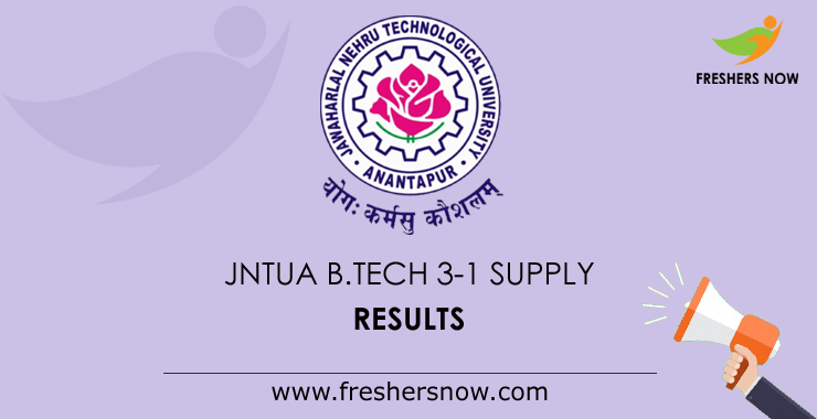 JNTUA B.Tech 3 1 Supply Results 2023 Out for R13