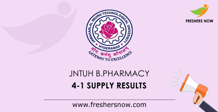 JNTUH B.Pharmacy 4 1 Supply Results 2023 R17 R16 R15