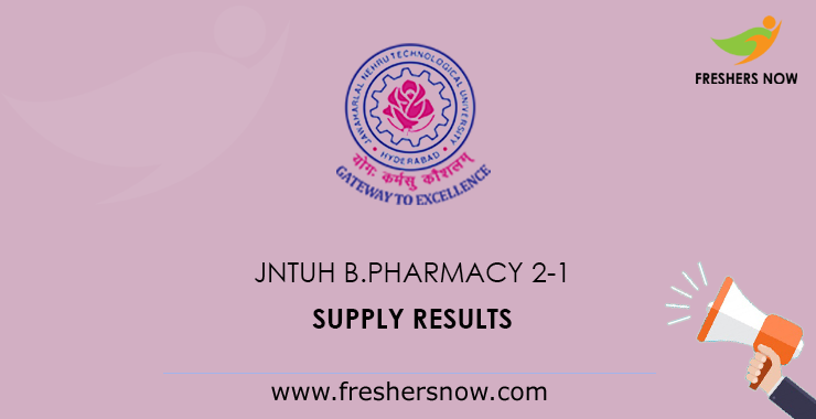 JNTUH B.Pharmacy 2 1 Supply Results 2023 Out for R17 R16 R15 R13