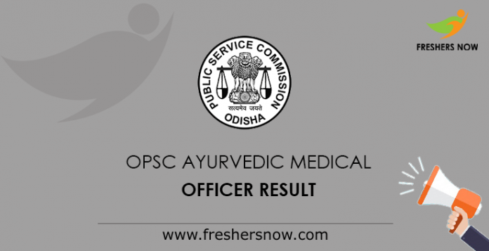 OPSC Ayurvedic Medical Officer Result