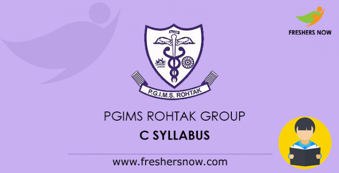 PGIMS Rohtak Group C Syllabus