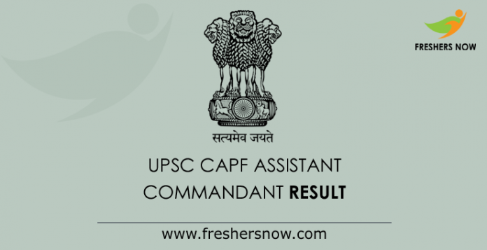 UPSC CAPF Assistant Commandant Result