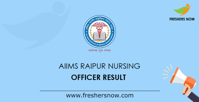 AIIMS Raipur Nursing Officer Result