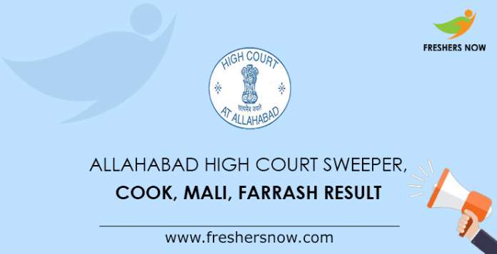 Allahabad High Court Sweeper, Cook, Mali, Farrash Result