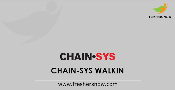 Chain Sys Walkin Drive In Chennai For Trainee Programmer Freshers