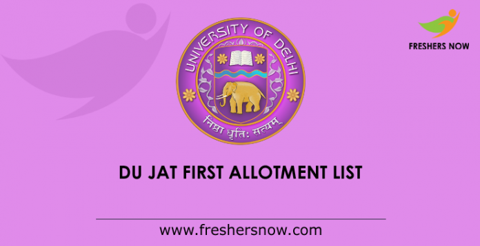 DU JAT First Allotment List 2019