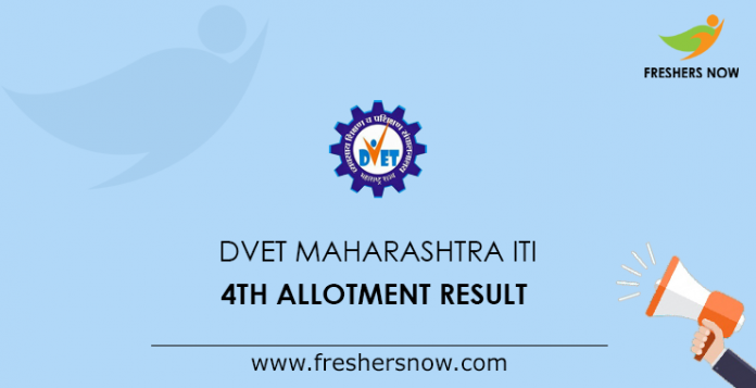 DVET Maharashtra ITI 4th Allotment Result 2019
