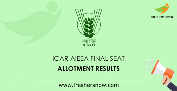 ICAR AIEEA Final Seat Allotment Results