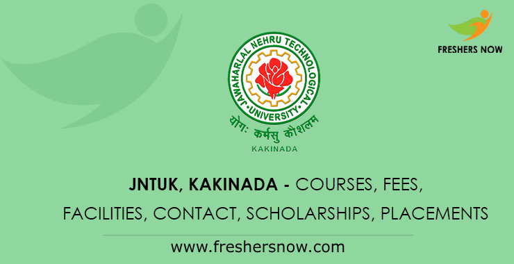 JNTU Kakinada - Jntuk.edu.in | JNTUK Affiliated Colleges, Fees