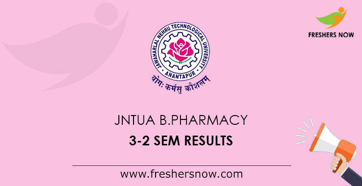 JNTUA B.Pharmacy 3 2 Sem Results 2023 Out for R15 R19