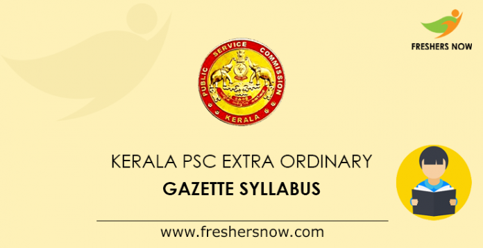 Kerala PSC Extra Ordinary Gazette Syllabus 2019