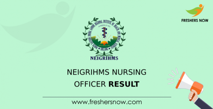 NEIGRIHMS Nursing Officer Result