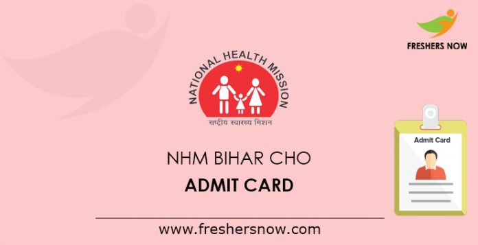 NHM Bihar CHO Admit Card