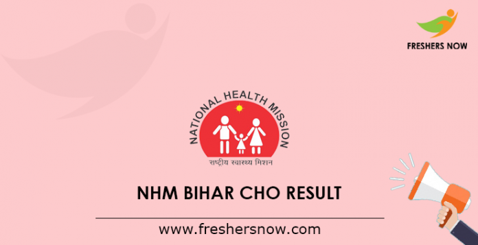 NHM Bihar CHO Result